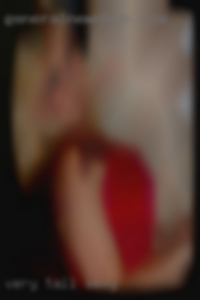 very tall sexy in Manistee MI and horny women very tall sexy in Manistee MI and horny women